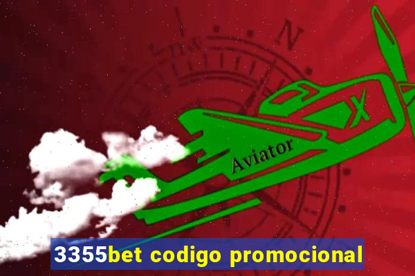 3355bet codigo promocional